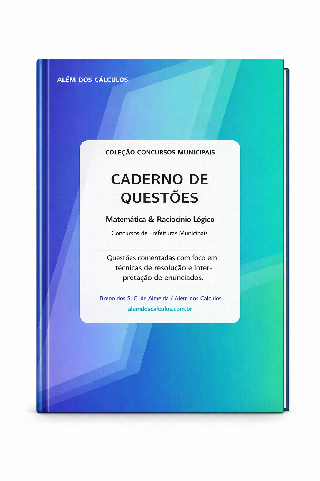Capa do ebook Matemática e Raciocínio Lógico para Concursos de Prefeituras – Questões Resolvidas